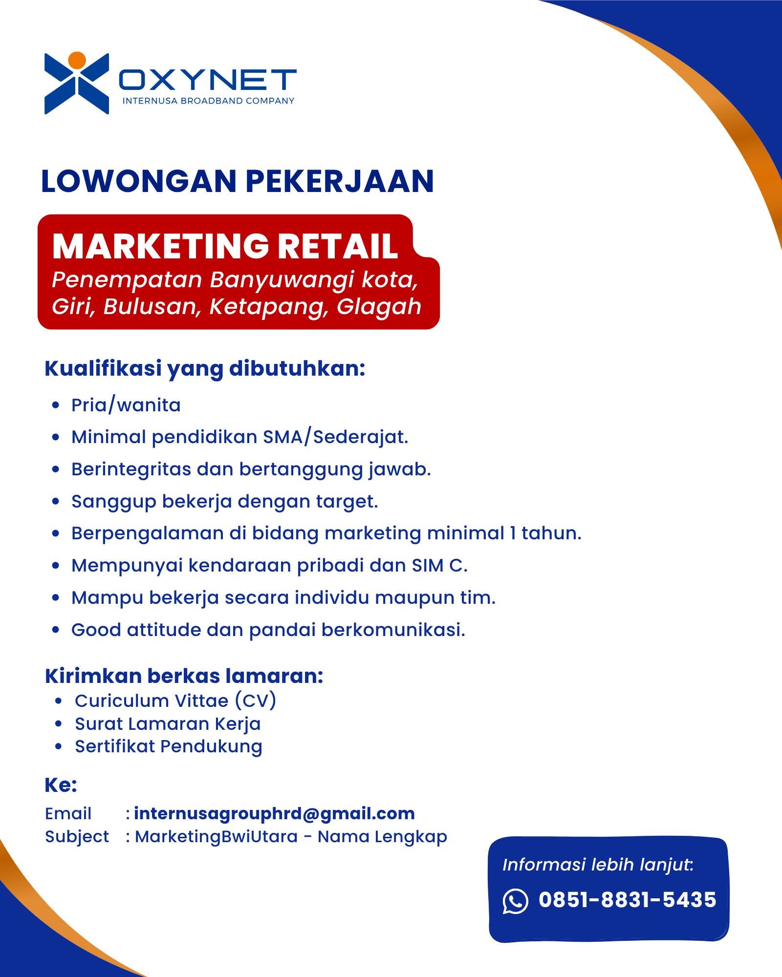 Poster lowongan Marketing Retail di OXNYET (Internusa Broadband Company)